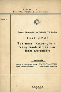 2850 TARIMSAL KAZANÇLARIN VERGİLENDİRİLMESİNİN BAZİ SORUNLARİ