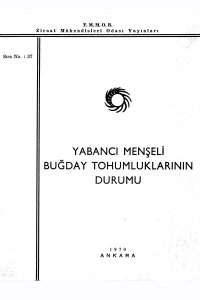 2852 YABANCI MENŞELİ BUĞDAY TOHUMLUKLARININ DURUMU