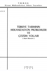2847 TÜRKİYE TARIMININ MEKANİZASYON PROBLEMLERİ VE ÇÖZÜM YOLLARI