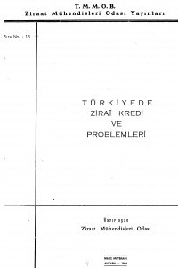 2837 TÜRKİYE’DE ZİRAİ KREDİ VE PROBLEMLERİ 