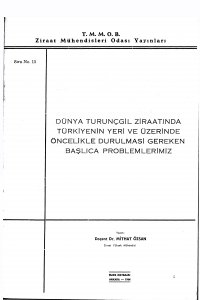 2857 DÜNYA TURUNÇGİL ZİRAATİNDE TÜRKİYE`NİN YERİ 