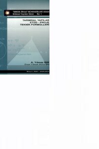 2878 TARIMSAL YAPILAR ETÜD PROJE TEKNİK FORMÜLLER