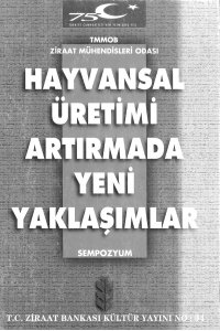 2732 HAYVANSAL ÜRETİMİ ARTIRMADA YENİ YAKLAŞIMLAR SEMPOZYUMU