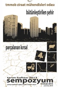 2890 TARIM HAFTASI 2013 BÜTÜNLEŞTİRİLEN ŞEHİR PARÇALANAN KIRSAL