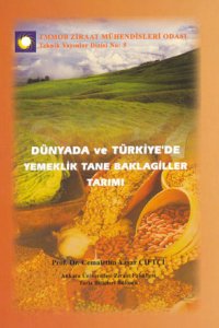 2712 DÜNYA`DA VE TÜRKİYE`DE YEMEKLİK TANE BAKLAGİLLER TARIMI